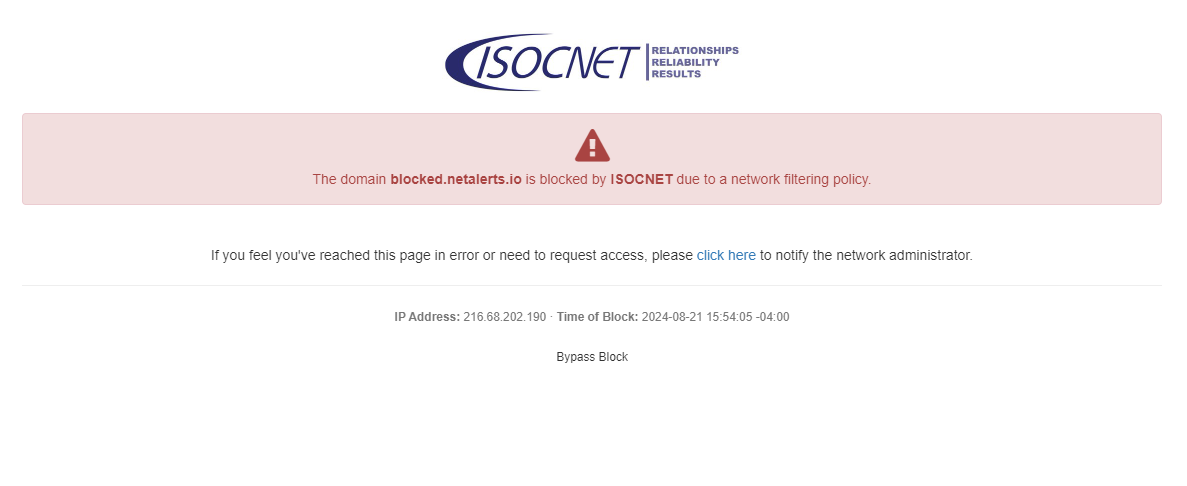 ISOCNET block page. Stating the user has been blocked by the internet filtering policy. Indicating to click here in text to send a message to the network administrator.