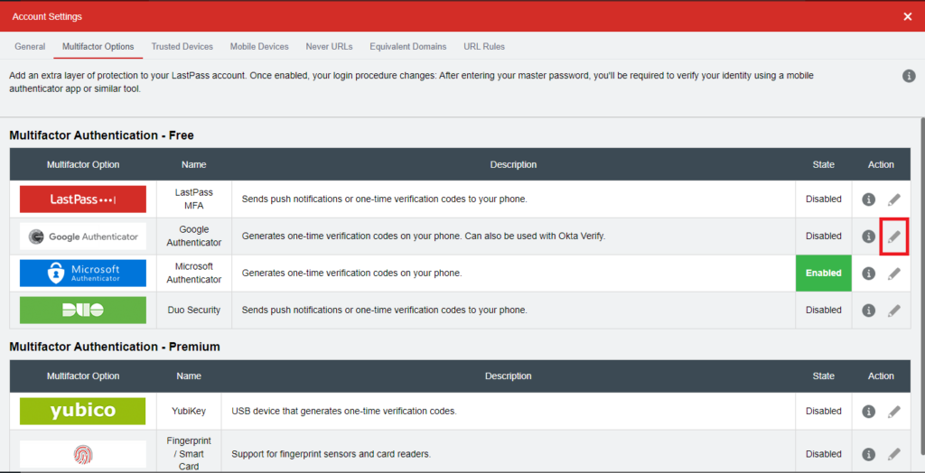 LastPass Account Settings Menu. It lists multiple tabs inside this menu; General, Multifactor Options, Trusted Devices, Mobile Devices, Never URLs, Equivalent Domains, URL Rules. Inside Multifactor Options it lists; Multifactor Authenticator Options; LastPass Authenticator, Google Authenticator, Microsoft Authenticator, and Duo Security. With pencil icons on the right side of them.