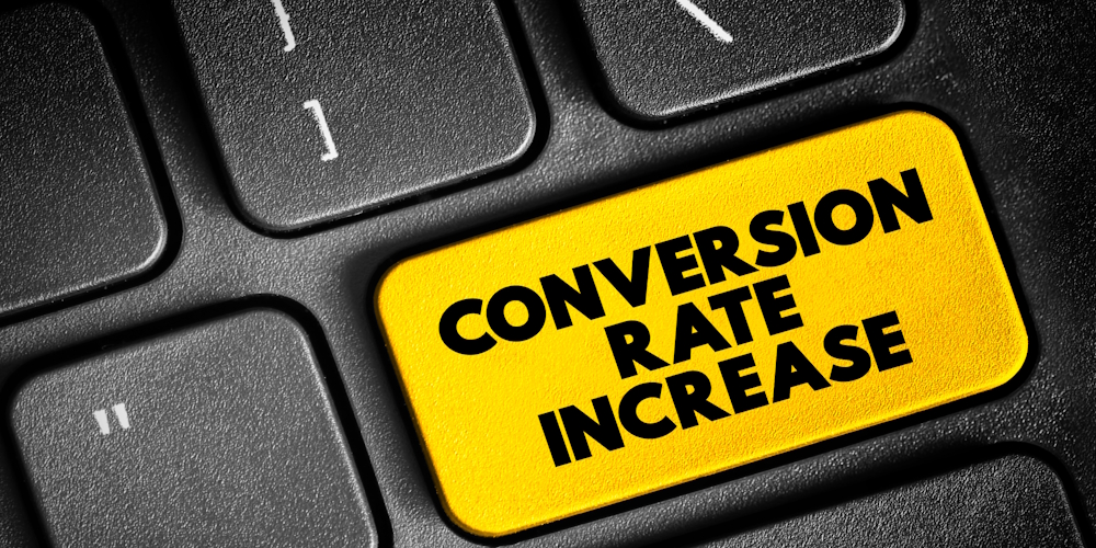 Yellow keyboard key with the words "Conversion Rate Increase" in bold black letters.